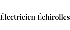 Électricien Échirolles